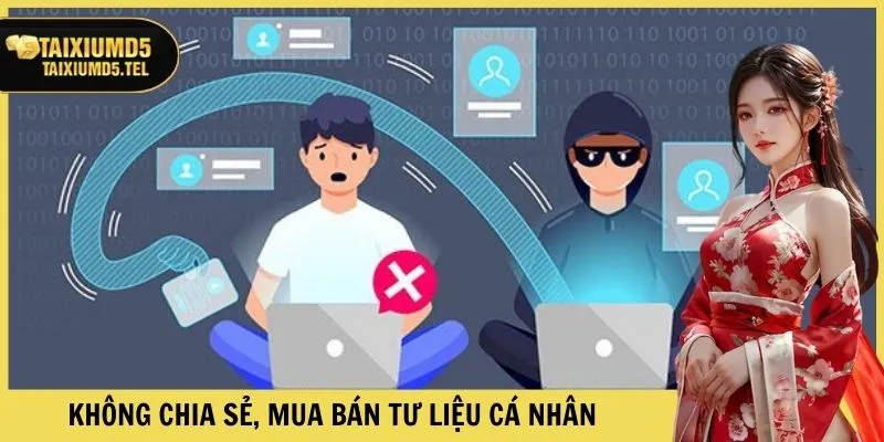 Không chia sẻ, mua bán tư liệu cá nhân của người chơi
